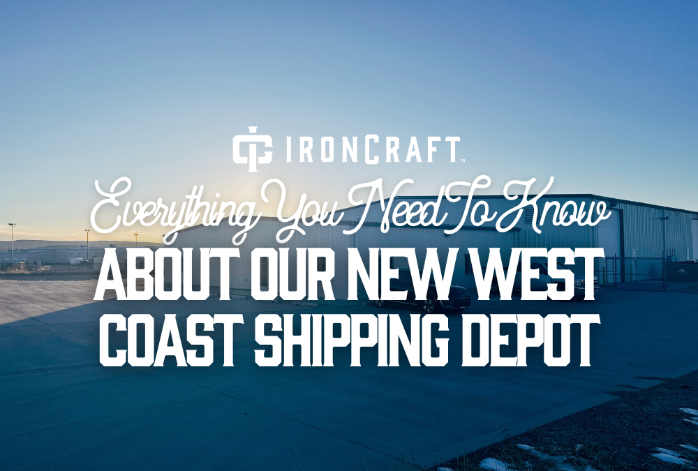 IronCraft Launches New Shipping Depot to Support Western Dealers
